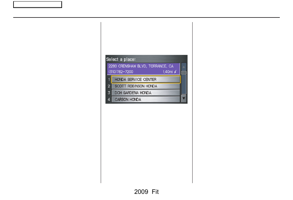 Entering a destination, 2009 fit | HONDA 2009 Fit Navigation User Manual | Page 34 / 149