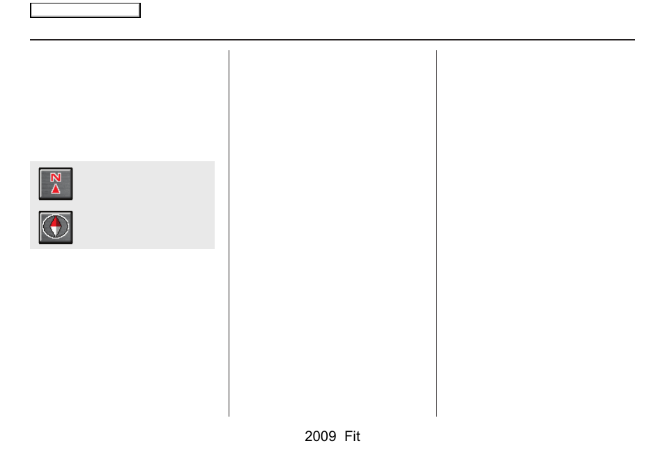 Driving to your destination, 2009 fit | HONDA 2009 Fit Navigation User Manual | Page 54 / 149