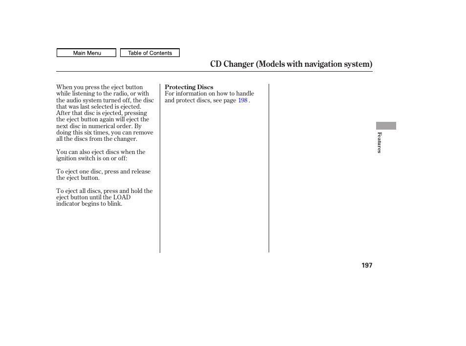 Cd changer (models with navigation system) | HONDA 2011 Ridgeline User Manual | Page 201 / 423