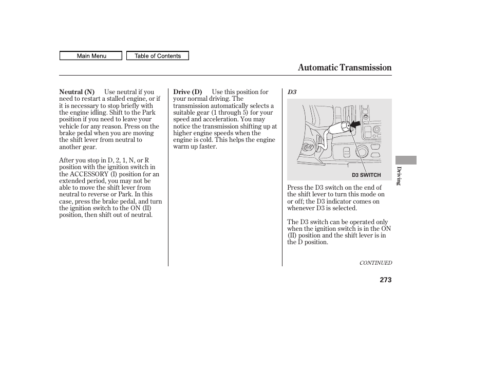 Automatic transmission | HONDA 2011 Ridgeline User Manual | Page 277 / 423