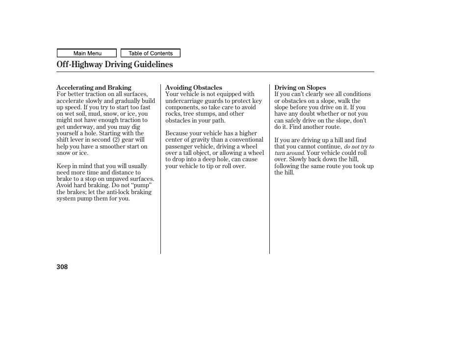 Off-highway driving guidelines | HONDA 2011 Ridgeline User Manual | Page 312 / 423