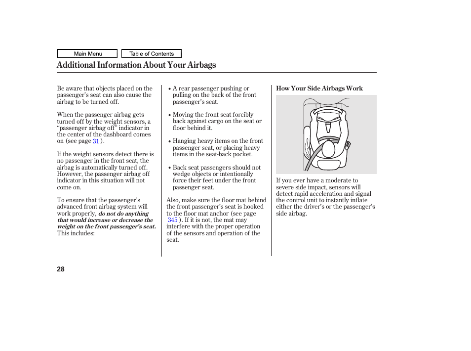Additional information about your airbags | HONDA 2011 Ridgeline User Manual | Page 32 / 423