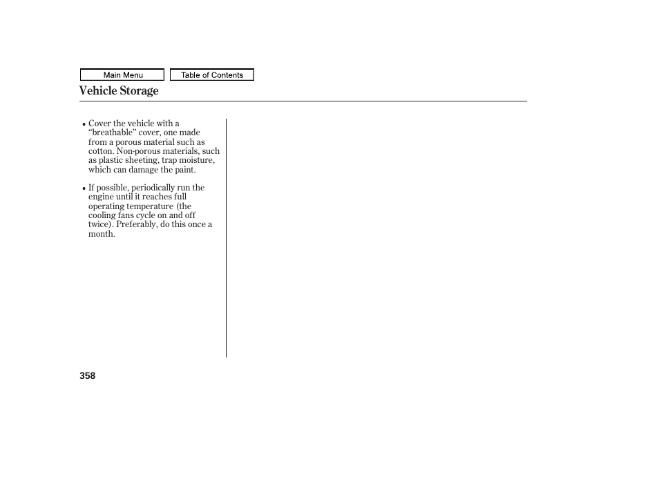 Vehicle storage | HONDA 2011 Ridgeline User Manual | Page 362 / 423