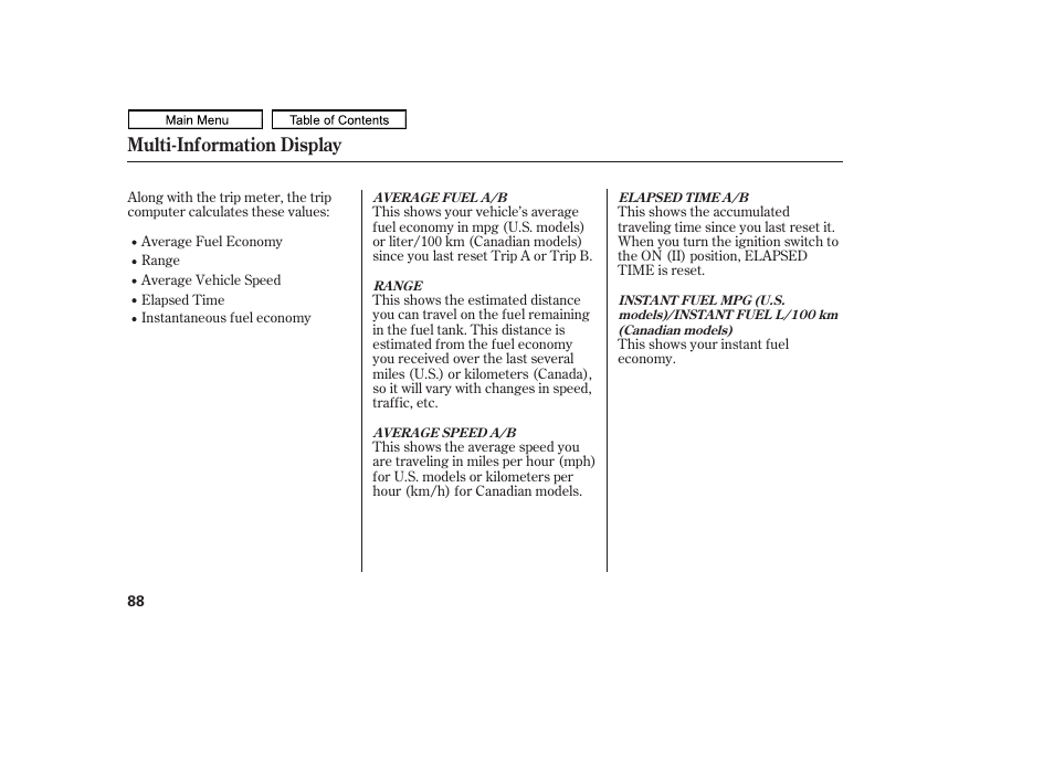 Multi-information display | HONDA 2011 Ridgeline User Manual | Page 92 / 423