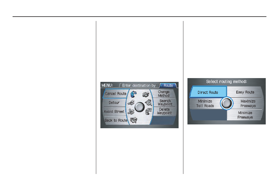 Menu" (to, Driving to your destination, 2011 pilot | HONDA 2011 Pilot Navigation User Manual | Page 65 / 159