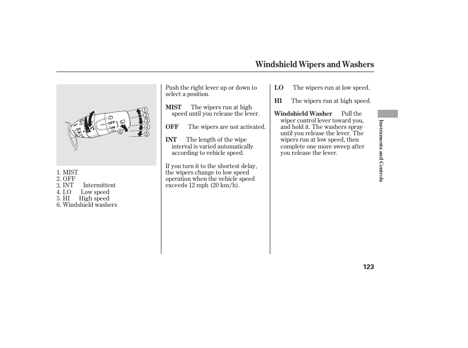 Windshield wipers and washers | HONDA 2012 Pilot User Manual | Page 131 / 682