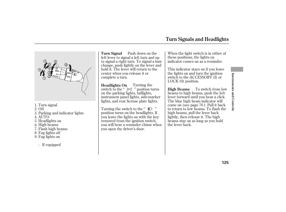 Turn signals and headlights | HONDA 2012 Pilot User Manual | Page 133 / 682