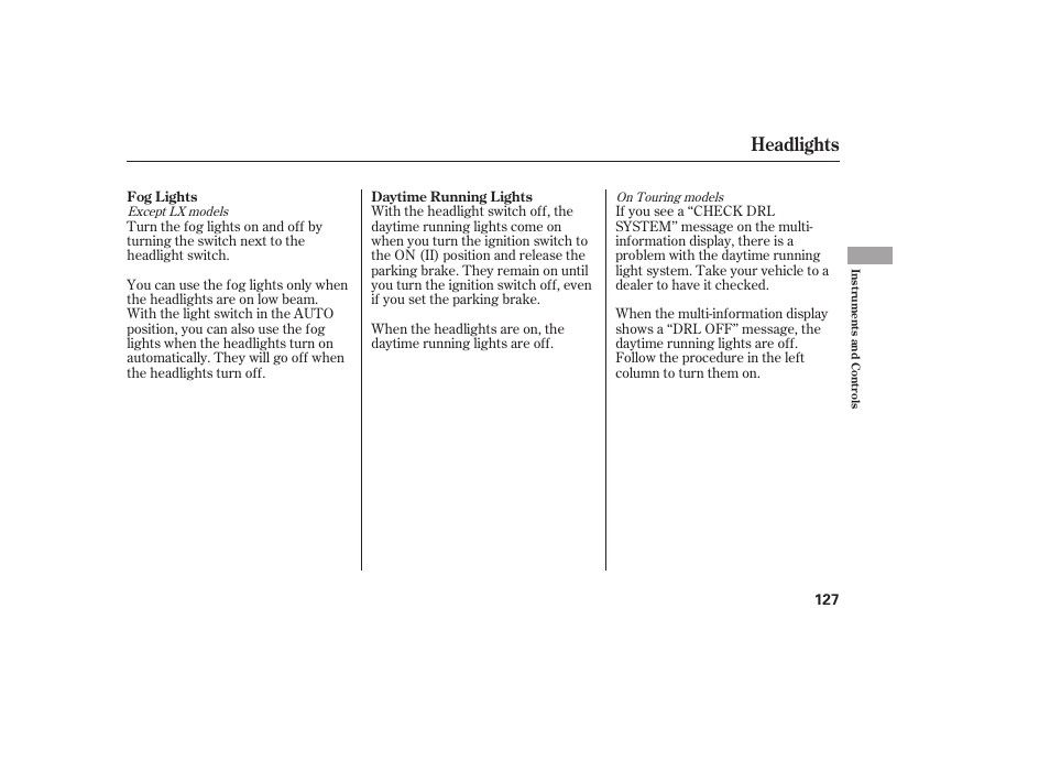 Headlights | HONDA 2012 Pilot User Manual | Page 135 / 682