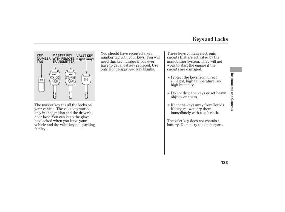 Keys and locks | HONDA 2012 Pilot User Manual | Page 141 / 682