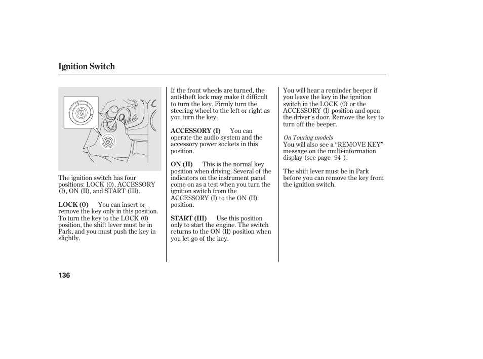 Ignition switch | HONDA 2012 Pilot User Manual | Page 144 / 682