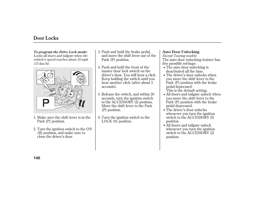 Door locks | HONDA 2012 Pilot User Manual | Page 148 / 682