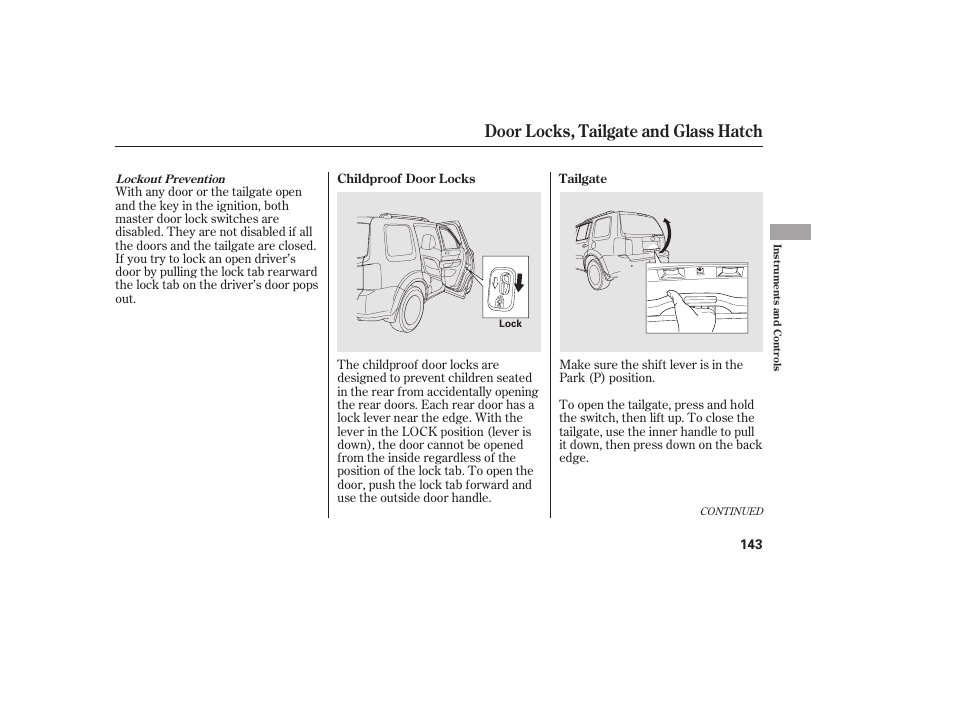 Door locks, tailgate and glass hatch | HONDA 2012 Pilot User Manual | Page 151 / 682