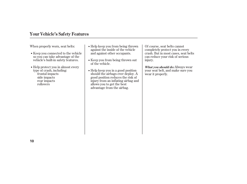 Your vehicle’s safety features | HONDA 2012 Pilot User Manual | Page 18 / 682