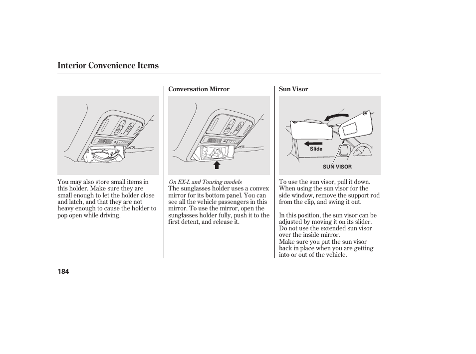 Interior convenience items | HONDA 2012 Pilot User Manual | Page 192 / 682