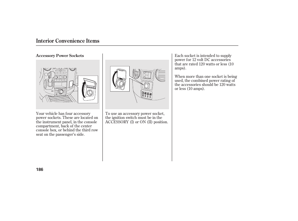 Interior convenience items | HONDA 2012 Pilot User Manual | Page 194 / 682