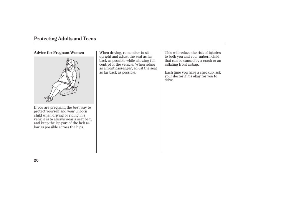 Protecting adults and teens | HONDA 2012 Pilot User Manual | Page 28 / 682