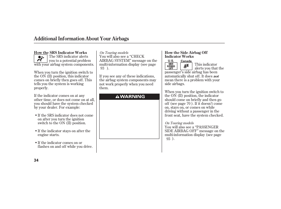 Additional information about your airbags | HONDA 2012 Pilot User Manual | Page 42 / 682