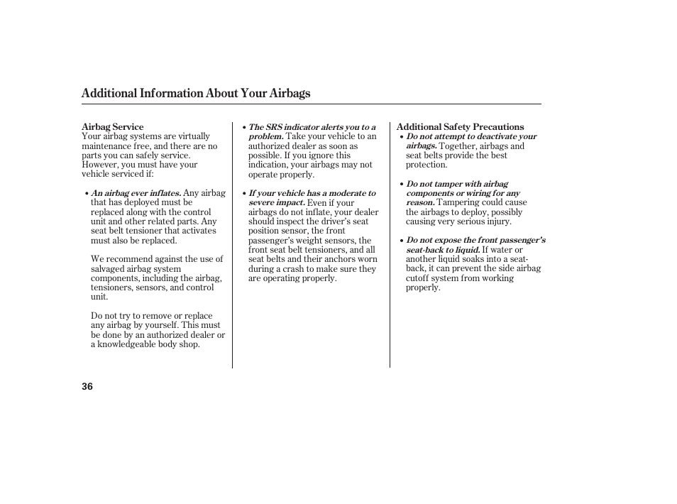 Additional information about your airbags | HONDA 2012 Pilot User Manual | Page 44 / 682