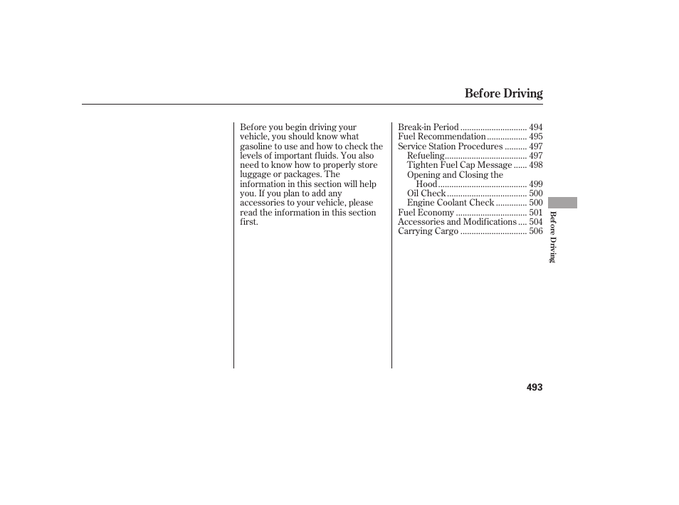 Before driving | HONDA 2012 Pilot User Manual | Page 501 / 682