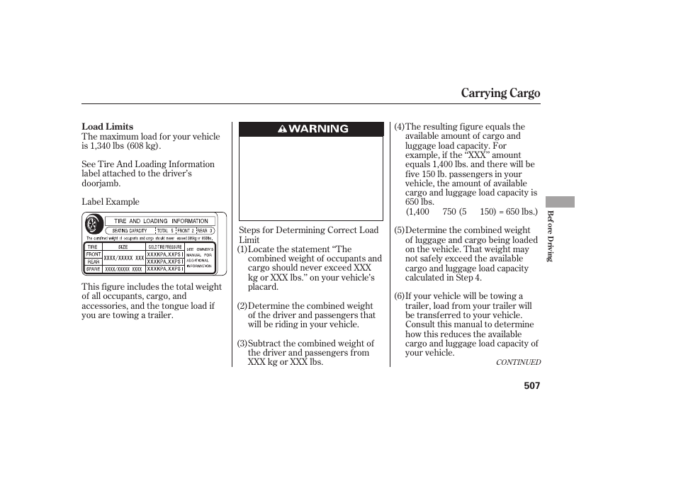 Carrying cargo | HONDA 2012 Pilot User Manual | Page 515 / 682
