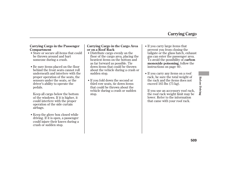 Carrying cargo | HONDA 2012 Pilot User Manual | Page 517 / 682