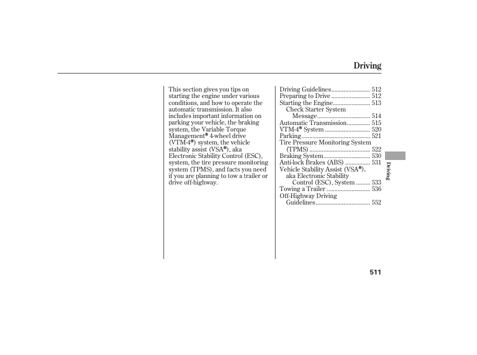 Driving | HONDA 2012 Pilot User Manual | Page 519 / 682