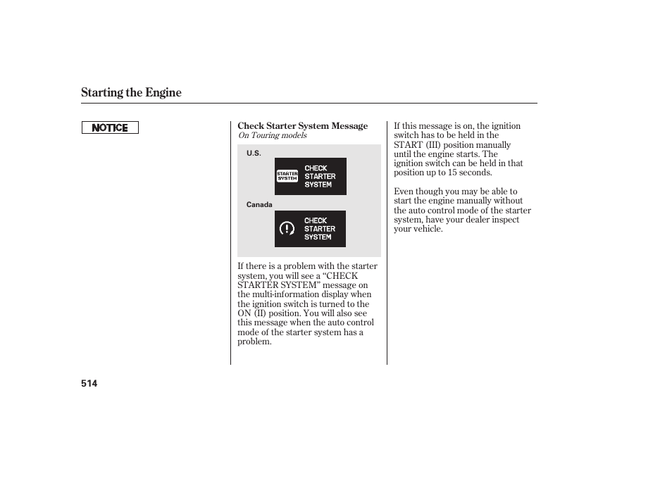 Starting the engine | HONDA 2012 Pilot User Manual | Page 522 / 682