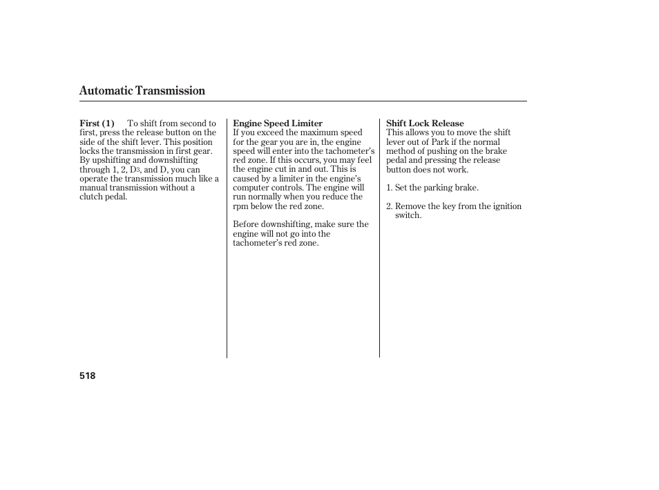 Automatic transmission | HONDA 2012 Pilot User Manual | Page 526 / 682