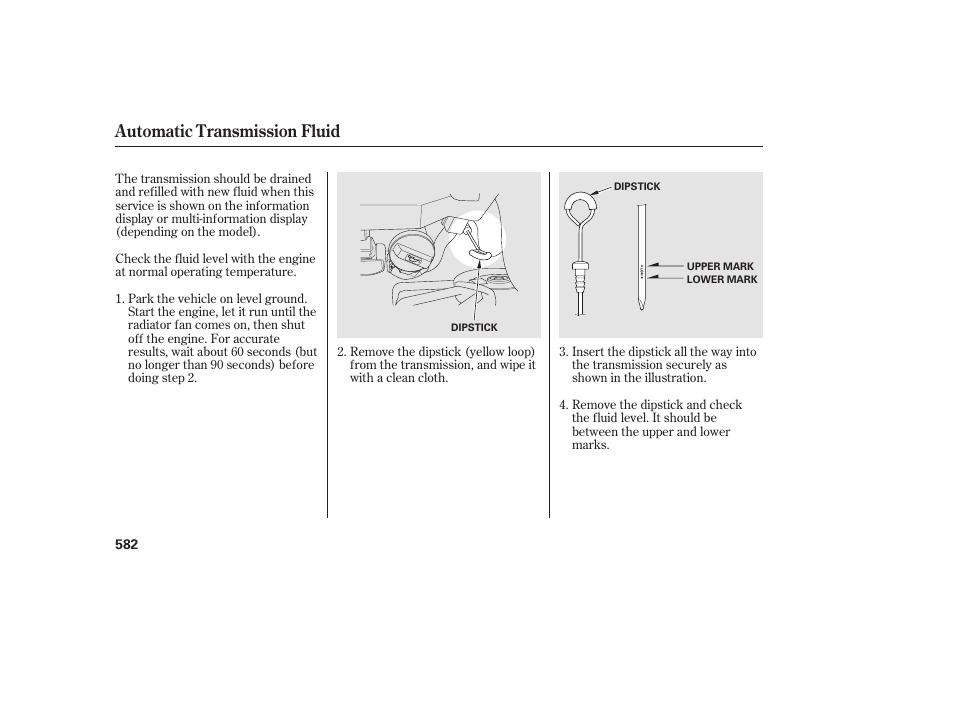 Automatic transmission fluid | HONDA 2012 Pilot User Manual | Page 590 / 682