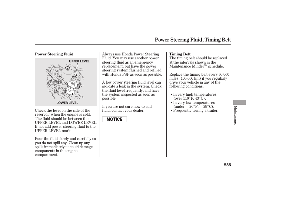 Power steering fluid, timing belt | HONDA 2012 Pilot User Manual | Page 593 / 682