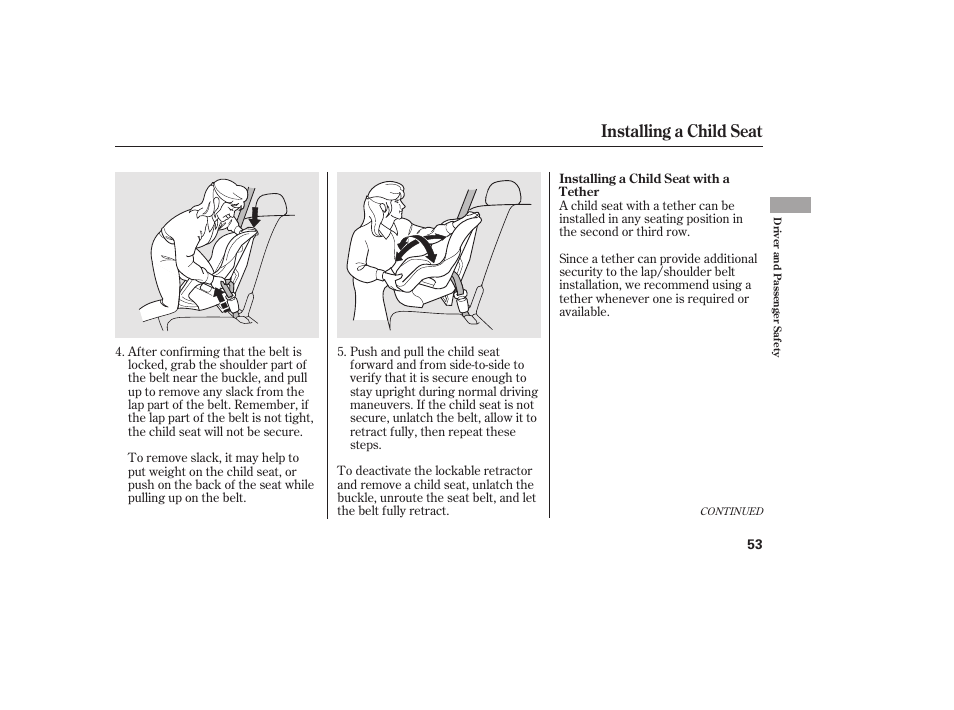 Installing a child seat | HONDA 2012 Pilot User Manual | Page 61 / 682