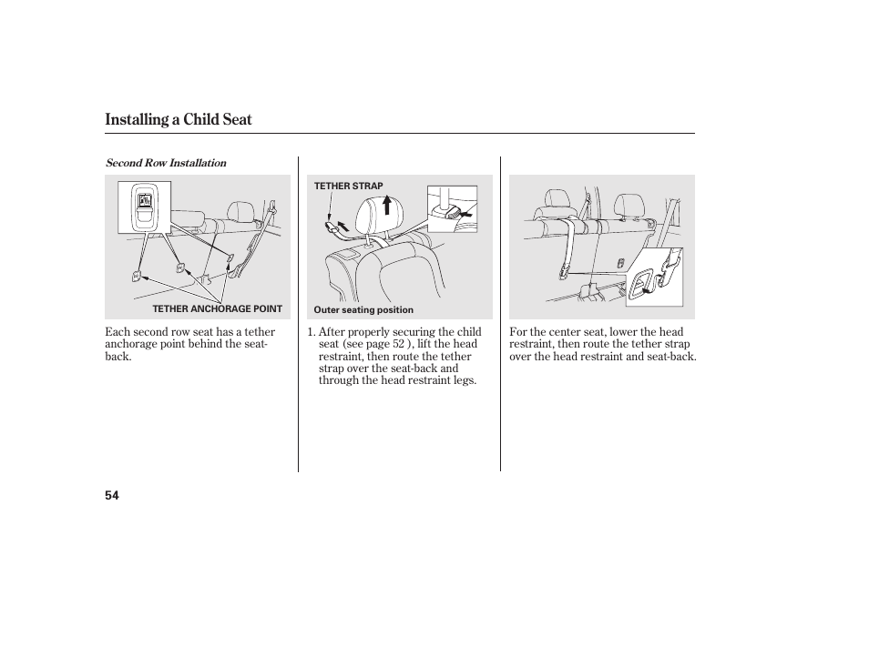 Installing a child seat | HONDA 2012 Pilot User Manual | Page 62 / 682
