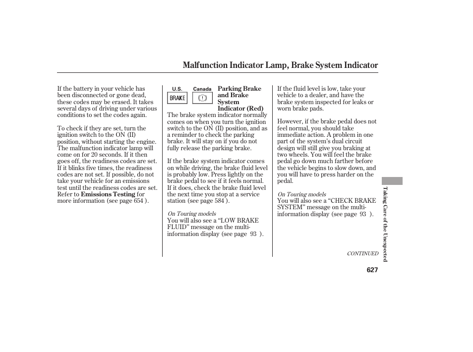 Malfunction indicator lamp, brake system indicator | HONDA 2012 Pilot User Manual | Page 635 / 682