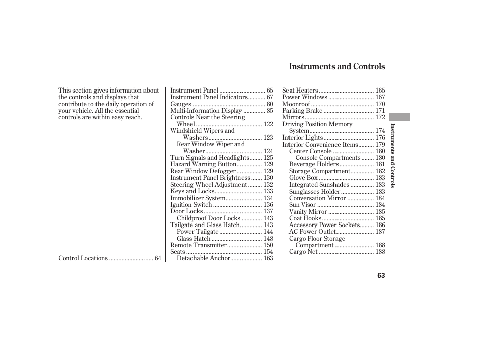 Instruments and controls | HONDA 2012 Pilot User Manual | Page 71 / 682