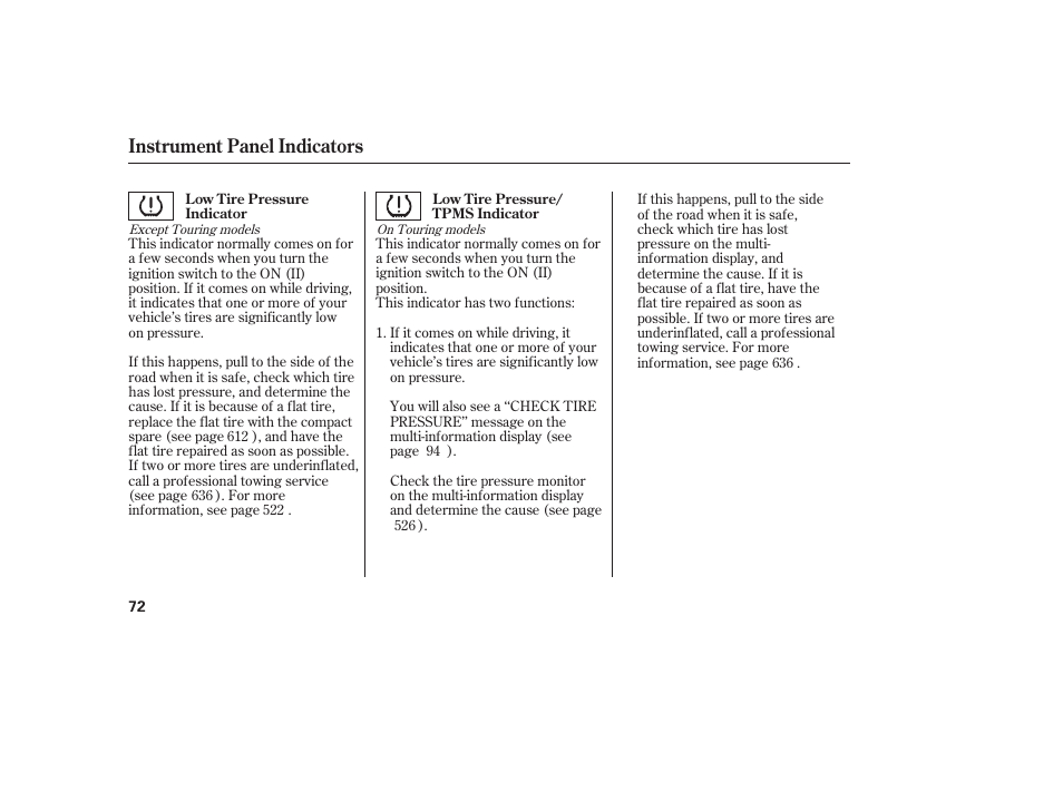 Instrument panel indicators | HONDA 2012 Pilot User Manual | Page 80 / 682