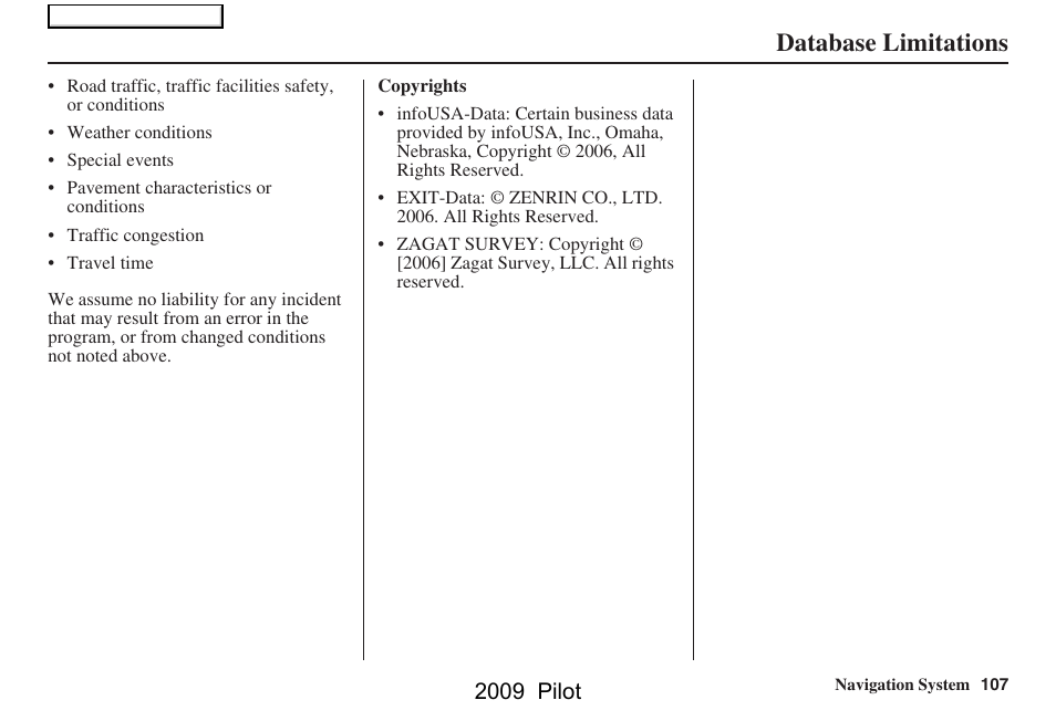 Database limitations, 2009 pilot | HONDA 2009 Pilot Navigation User Manual | Page 107 / 156