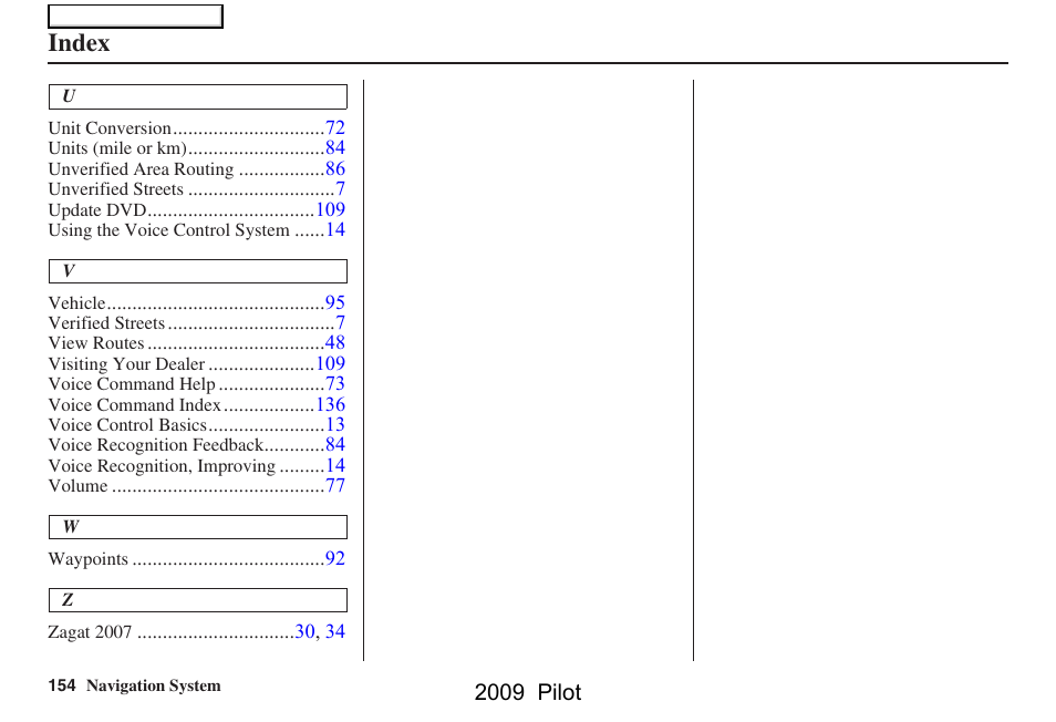 Index | HONDA 2009 Pilot Navigation User Manual | Page 154 / 156