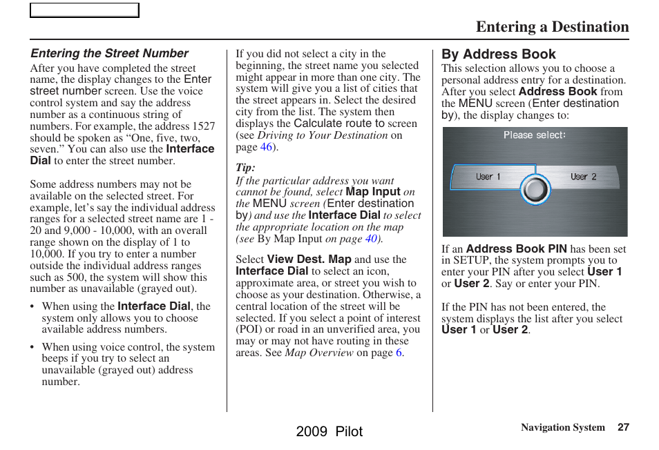 Entering a destination, 2009 pilot | HONDA 2009 Pilot Navigation User Manual | Page 27 / 156