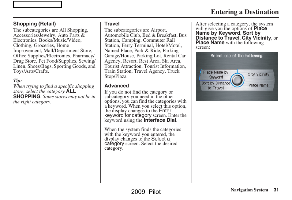 Entering a destination, 2009 pilot | HONDA 2009 Pilot Navigation User Manual | Page 31 / 156