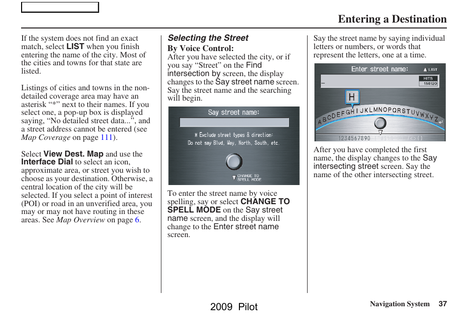Entering a destination, 2009 pilot | HONDA 2009 Pilot Navigation User Manual | Page 37 / 156