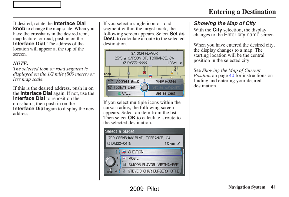 Entering a destination, 2009 pilot | HONDA 2009 Pilot Navigation User Manual | Page 41 / 156