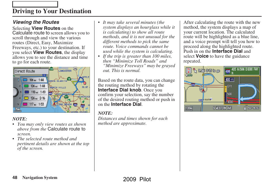 Driving to your destination, 2009 pilot | HONDA 2009 Pilot Navigation User Manual | Page 48 / 156