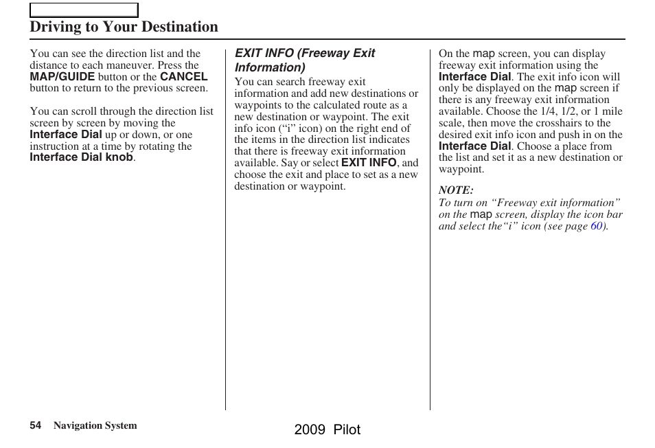 Driving to your destination, 2009 pilot | HONDA 2009 Pilot Navigation User Manual | Page 54 / 156