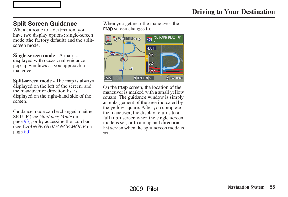 Driving to your destination, 2009 pilot | HONDA 2009 Pilot Navigation User Manual | Page 55 / 156