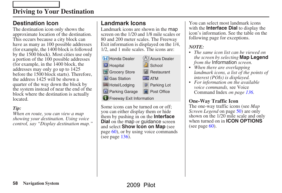Driving to your destination, 2009 pilot, Destination icon | Landmark icons | HONDA 2009 Pilot Navigation User Manual | Page 58 / 156