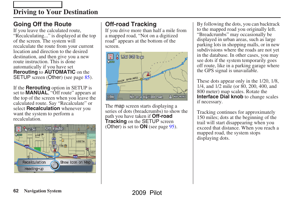 Driving to your destination | HONDA 2009 Pilot Navigation User Manual | Page 62 / 156