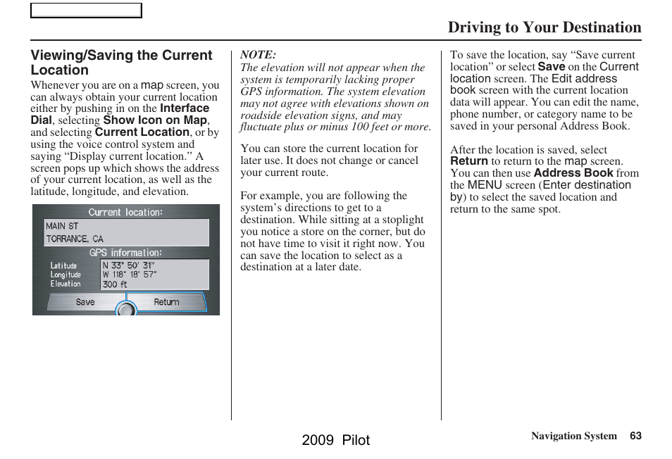 Driving to your destination | HONDA 2009 Pilot Navigation User Manual | Page 63 / 156