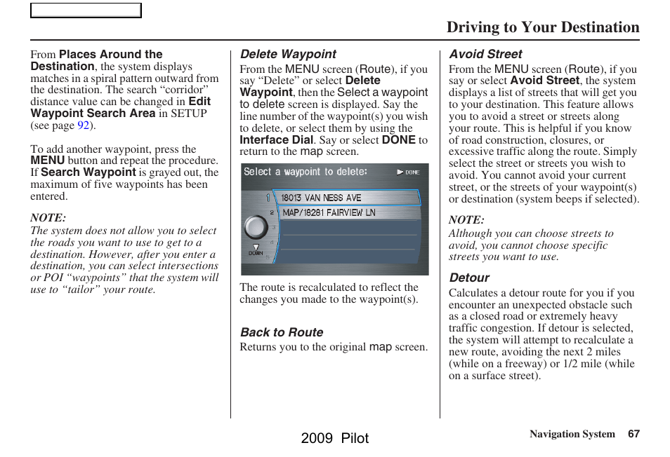 Driving to your destination, 2009 pilot | HONDA 2009 Pilot Navigation User Manual | Page 67 / 156