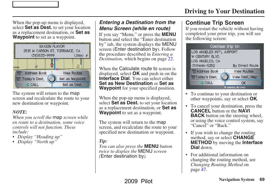 Driving to your destination, 2009 pilot | HONDA 2009 Pilot Navigation User Manual | Page 69 / 156