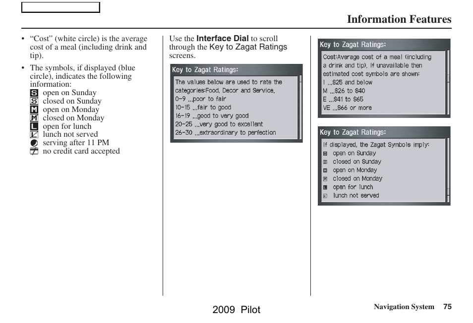 Information features, 2009 pilot | HONDA 2009 Pilot Navigation User Manual | Page 75 / 156